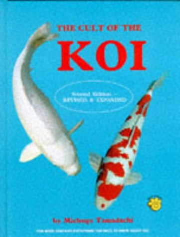 The Cult of the Koi by Michugo Tamadachi