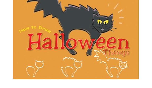 How To Draw Halloween Things Doodle Books Court Rob 9781592968084 Amazon Com Books