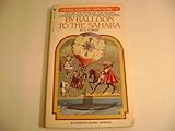 By Balloon to the Sahara (Choose Your Own Adventure #3)