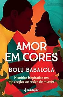 Livro Amor em cores: Histórias inspiradas em mitologias ao redor do mundo