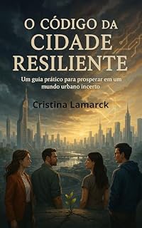 Livro O Codigo da Cidade Resiliente