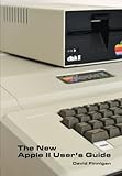 The New Apple II User's Guide The New Apple II User's Guide