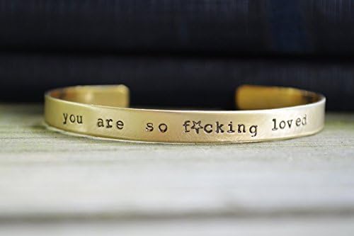 You Are So F*cking Loved Cuff Bracelet