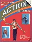 Collectible Male Action Figures: Including G.I. Joe Figures, Captain Action Figures, Ken Dolls by 
