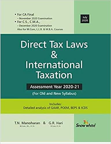 Direct Tax Laws & International Taxation Assessment Year 2020-21 (For Old and New Syllabus)