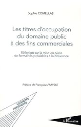 Les  titres d'occupation du domaine public à des fins commerciales
