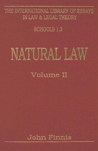 Natural Law, Vol. 2 (The International Library of Essays in Law & Legal Theory, Schools 1.2)