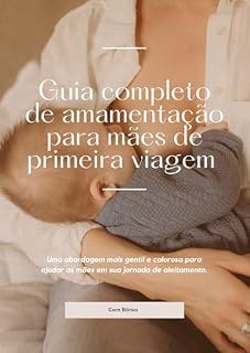 Livro Guia completo de amamentação para mães de primeira viagem