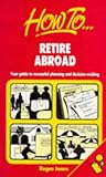 Image de How to Retire Abroad: Your Guide to Successful Planning & Decision-Making
