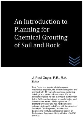 An Introduction to Planning for Chemical Grouting of Soil and Rock