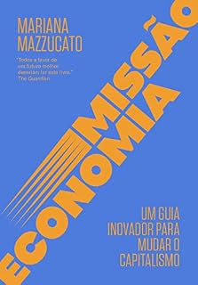 Livro Missão economia: Um guia inovador para mudar o capitalismo