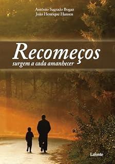 Livro Recomeços Surgem a Cada Amanhecer