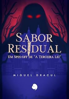 Livro Sabor Residual: Histórias de "A Terceira Lei"