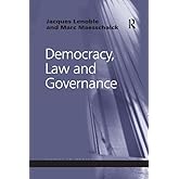 Democracy, Law and Governance (Studies in Modern Law and Policy)