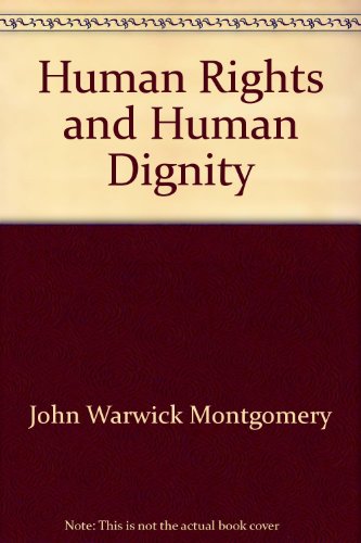 Human Rights and Human Dignity