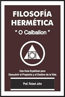 Livro Filosofia Hermética: O Cabalion; Desvendando Segredos da Alquimia, Metafísica e Auto-Transformação"