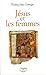 Jésus et les femmes by 