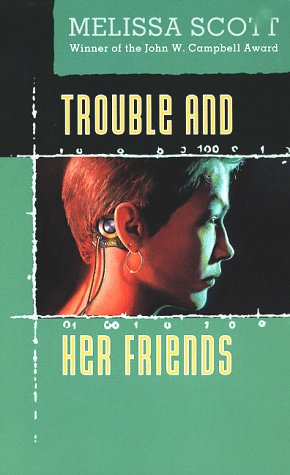 Trouble and Her Friends B0014M09BI Book Cover