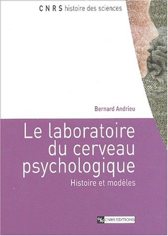 Le  laboratoire du cerveau psychologique