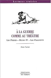 À la guerre comme au théâtre