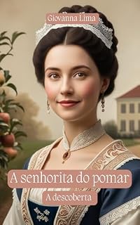 Livro A senhorita do pomar : A descoberta