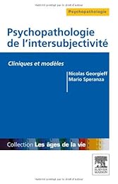 Psychopathologie de l'intersubjectivité