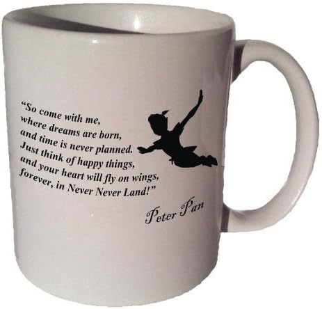 Peter Pan So Come with Me, Where Dreams Are Born Quote Coffee Tea Ceramic Mug 11 Oz by VM Reigns