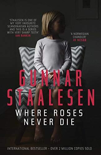 Where Roses Never Die (Varg Veum Book 16)