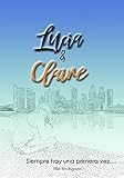 Lucia & Claire (Spanish Edition) by 