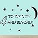 to Infinity and Beyond! Vinyl Wall Decals Quotes Kids Room Wall Quote Nursery Wall Decals Boys Room