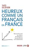 Heureux comme un Français en France (DOCUMENT) (French Edition) by