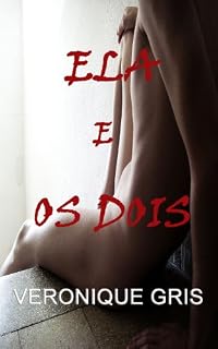 Livro Ela e os Dois