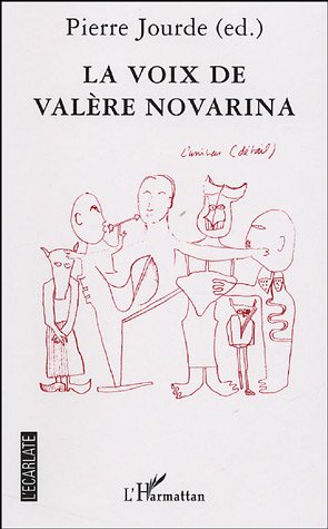 La  voix de Valère Novarina
