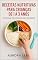 Livro Receitas Nutritivas para Crianças de 1 a 3 Anos: Comidas de Verdade sem Estresse