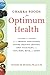 Chakra Foods for Optimum Health: A Guide to the Foods That Can Improve Your Energy, Inspire Creative Changes, Open Your Heart, and Heal Body, Mind, and Spirit