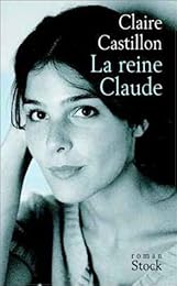 La  reine Claude