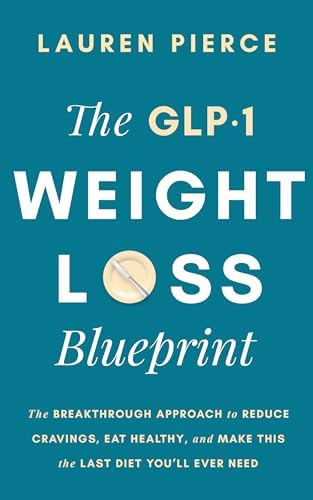 The GLP-1 Solution: A Complete Program to Maximize Your Weight and Fat Loss Results The GLP-1 Solution: A Complete Program to Maximize Your Weight and Fat Loss Results