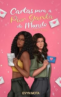 Livro Cartas Para Pior Garota do Mundo: PS: Eu te Odeio