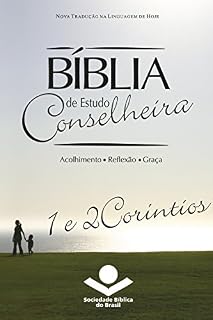 Livro Bíblia de Estudo Conselheira – 1 e 2Coríntios: Acolhimento • Reflexão • Graça