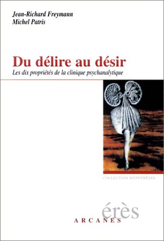 Du délire au désir