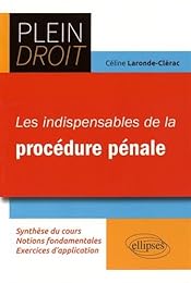 Les  indispensables de la procédure pénale