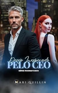 Livro Desejo Inesperado pelo CEO (Ricos & Taboo Livro 1)