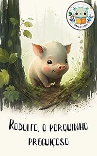 Livro Rodolfo, o Porquinho Preguiçoso: Infantil