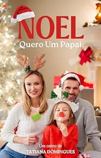 Livro Noel, quero um papai