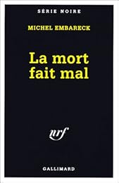La  mort fait mal