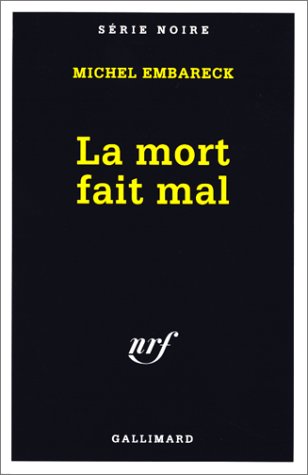 La  mort fait mal