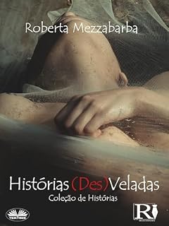 Livro Histórias (Des)Veladas: Coleção de Histórias