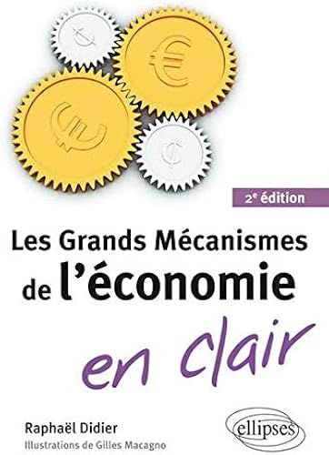 Download Les Grands Mécanismes de l'Économie en Clair PDF
