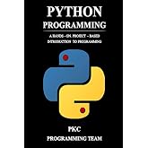 Python Programming a Smarter Way to Learn Python: Learn it faster Only for Beginners To Get Started With Data Analytics Using Python! With New Strategy