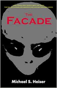 The Facade: Heiser, Michael S.: 9781931055444: Amazon.com: Books